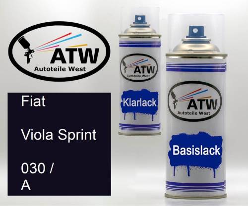 Fiat, Viola Sprint, 030 / A: 400ml Sprühdose + 400ml Klarlack - Set, von ATW Autoteile West.